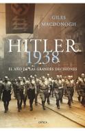 Descargar HITLER 1938  EL AñO DE LAS GRANDES DECISIONES