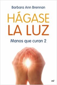 Descargar HAGASE LA LUZ  MANOS QUE CURAN 2