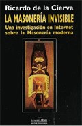 Descargar LA MASONERIA INVISIBLE  UNA INVESTIGACION EN INTERNET SOBRE LA MASONERIA MODERNA