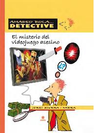 Descargar EL MISTERIO DEL VIDEOJUEGO ASESINO  AMADEO BOLA DETECTIVE