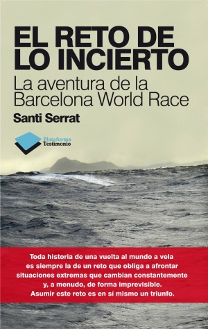 Descargar EL RETO DE LO INCIERTO  LA AVENTURA DE LA BARCELONA WORLD RACE