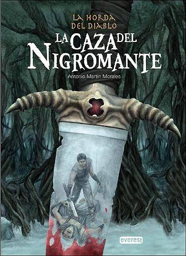 Descargar LA CAZA DEL NIGROMANTE  LA HORDA DEL DIABLO  LIBRO I