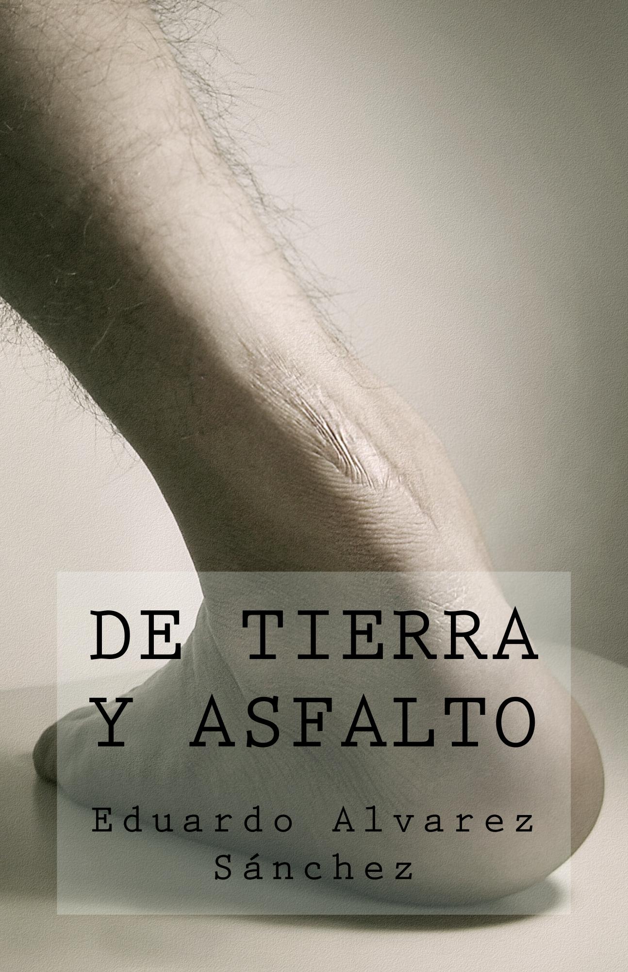 Descargar DE TIERRA Y ASFALTO