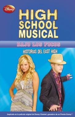 Descargar HIGH SCHOOL MUSICAL  BAJO LOS FOCOS: HISTORIAS DEL EAST HIGH