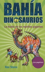 Descargar BAHIA DINOSAURIOS  LA HUIDA DE LOS REPTILES GIGANTES