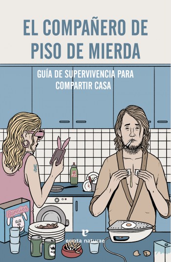 Descargar EL COMPAÑERO DE PISO DE MIERDA  GUIA DE SUPERVIVENCIA PARA COMPARTIR CASA