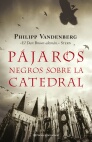 Descargar PAJAROS NEGROS SOBRE LA CATEDRAL