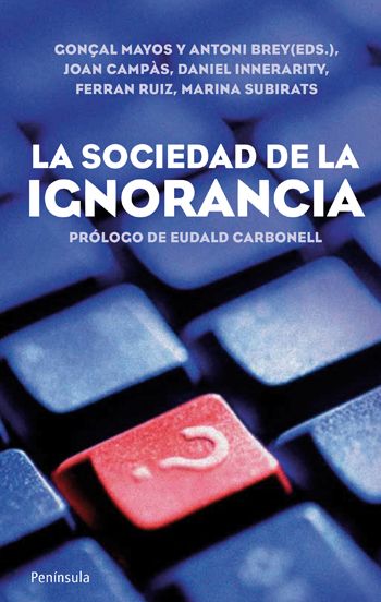 Descargar LA SOCIEDAD DE LA IGNORANCIA