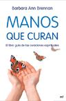 Descargar MANOS QUE CURAN  EL LIBRO GUIA DE LAS CURACIONES ESPIRITUALES