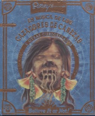 Descargar RIPLEY: EN BUSCA DE LOS CAZADORES DE CABEZAS Y OTRAS CURIOSIDADES