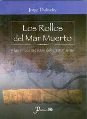 Descargar LOS ROLLOS DEL MAR MUERTO Y LAS RAICES SECRETAS DEL CRISTIANISMO