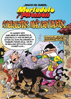 Descargar MORTADELO Y FILEMON: SUELDECITOS MAS BIEN BAJITOS  MAGOS DEL HUMOR Nº 178