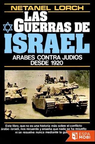 Descargar LAS GUERRAS DE ISRAEL  ARABES CONTRA JUDIOS DESDE 1920