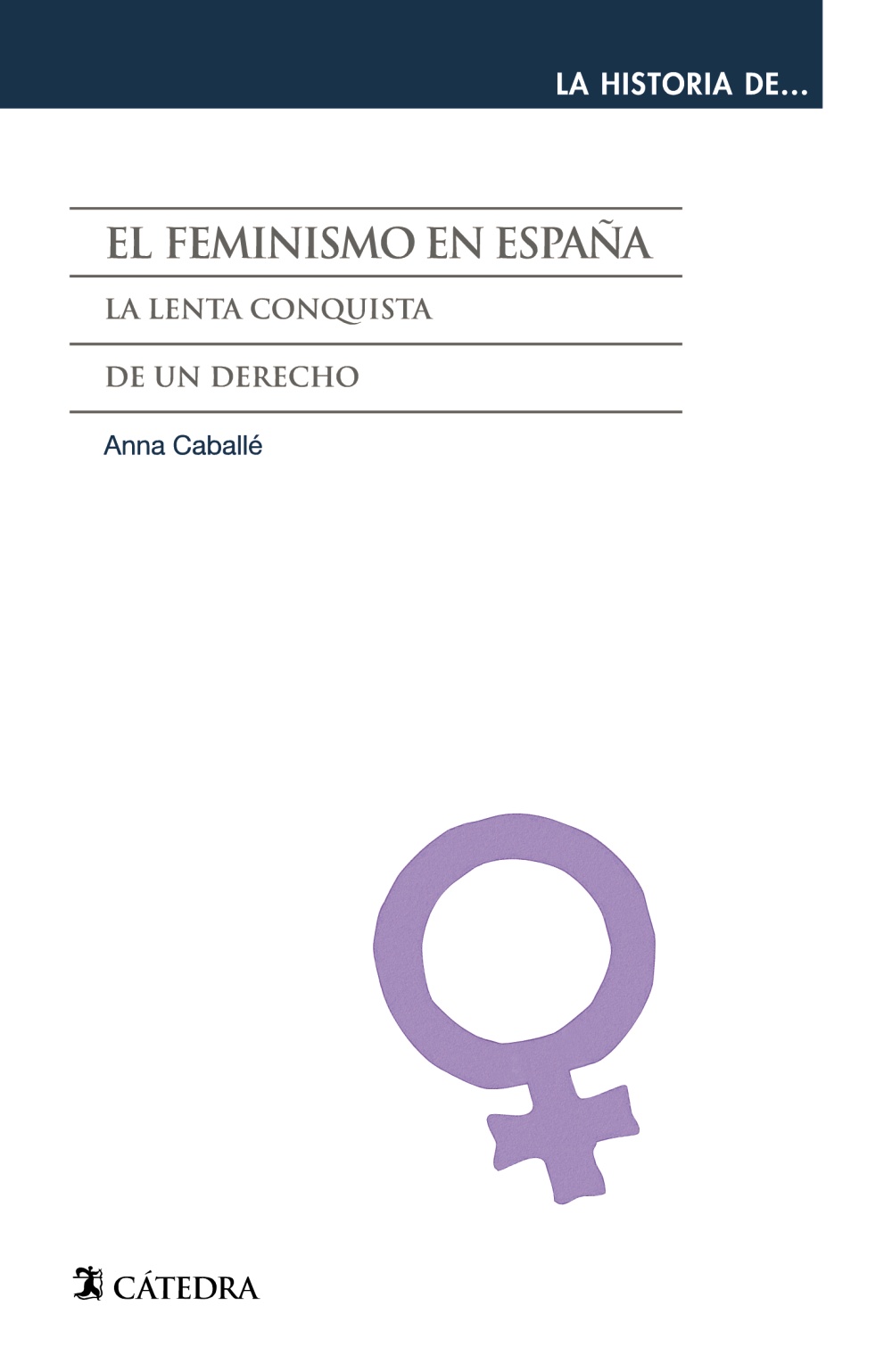 Descargar EL FEMINISMO EN ESPAÑA  LA LENTA CONQUISTA DE UN DERECHO