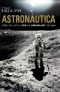 Descargar ASTRONAUTICA  LA HISTORIA DESDE EL SPUTNIK AL TRANSBORDADOR Y MAS ALLA