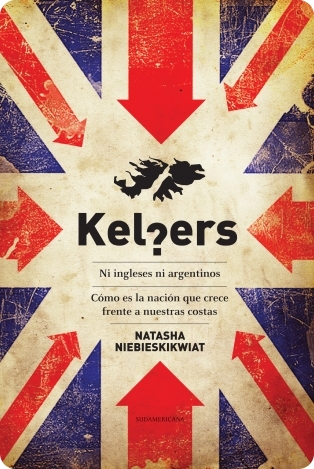 Descargar KELPERS: NI INGLESES NI ARGENTINOS