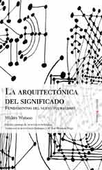 Descargar LA ARQUITECTONICA DEL SIGNIFICADO  FUNDAMENTOS DEL NUEVO PLURALISMO