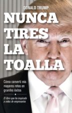 Descargar NUNCA TIRES LA TOALLA