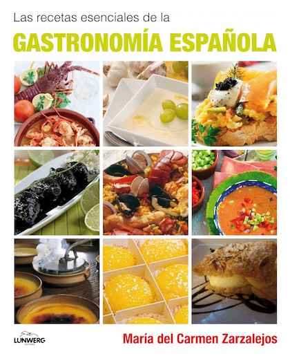 Descargar LAS RECETAS ESENCIALES DE LA GASTRONOMIA ESPAÑOLA