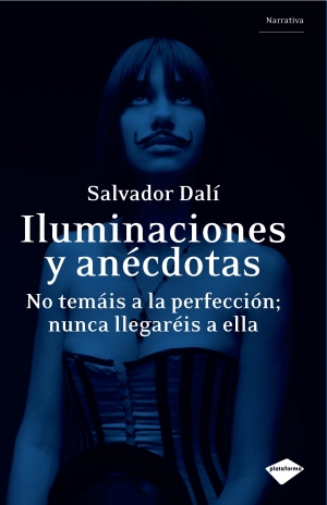 Descargar ILUMINACIONES Y ANECDOTAS  NO TEMAIS A LA PERFECCION  NUNCA LLEGAREIS A ELLA