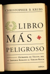 Descargar EL LIBRO MAS PELIGROSO  GERMANIA DE TACITO  DEL IMPERIO ROMANO AL TERCER REICH