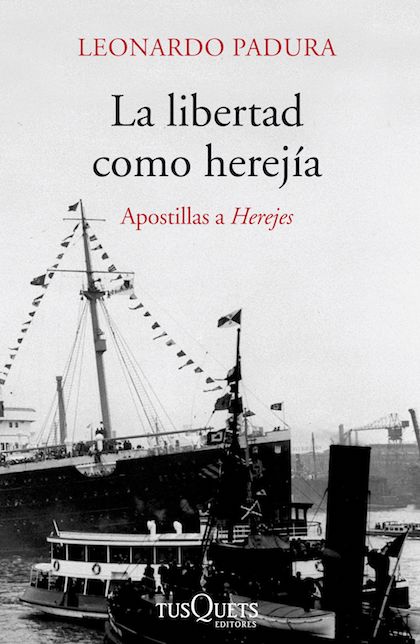 Descargar LA LIBERTAD COMO HEREJIA  APOSTILLAS A HEREJES