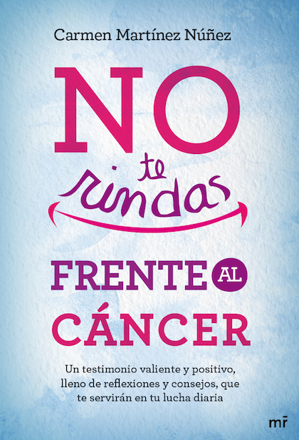 Descargar NO TE RINDAS FRENTE AL CANCER