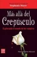 Descargar MAS ALLA DEL CREPUSCULO  EXPLORANDO EL MUNDO DE LOS VAMPIROS