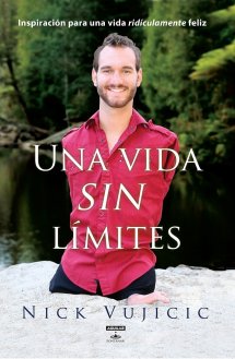 Descargar UNA VIDA SIN LIMITES: INSPIRACION PARA UNA VIDA RIDICULAMENTE FELIZ