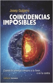 Descargar COINCIDENCIAS IMPOSIBLES  CUANDO EL UNIVERSO CONSPIRA A TU FAVOR    O EN TU CONTRA