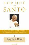 Descargar POR QUE ES SANTO  EL VERDADERO JUAN PABLO II