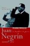 Descargar JUAN NEGRIN  LA REPUBLICA EN GUERRA