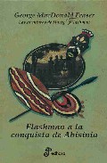 Descargar FLASHMAN A LA CONQUISTA DE ABISINIA (LAS AVENTURAS DE HARRY FLASHMAN XIII)