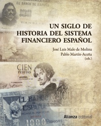 Descargar UN SIGLO DE HISTORIA DEL SISTEMA FINANCIERO ESPAÑOL