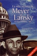 Descargar LA VIDA SECRETA DE MEYER LANSKY EN LA HABANA 