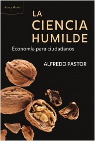 Descargar LA CIENCIA HUMILDE  ECONOMIA PARA CIUDADANOS