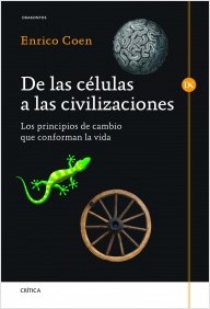 Descargar DE LAS CELULAS A LAS CIVILIZACIONES  LOS PRINCIPIOS DE CAMBIO QUE CONFORMAN LA VIDA