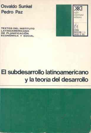 Descargar EL SUBDESARROLLO LATINOAMERICANO Y LA TEORIA DEL DESARROLLO