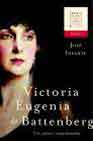 Descargar VICTORIA EUGENIA DE BATTENBERG  UN AMOR TRAICIONADO