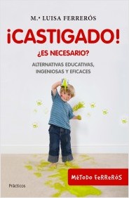 Descargar ¡CASTIGADO! ¿ES NECESARIO? ALTERNATIVAS EDUCATIVAS  INGENIOSAS Y EFICACES