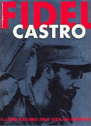 Descargar FIDEL CASTRO  EL LIDER MAXIMO: UNA VIDA EN IMAGENES