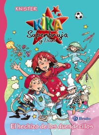 Descargar KIKA SUPERBRUJA Y DANI: EL HECHIZO DE LOS DUENDECILLOS