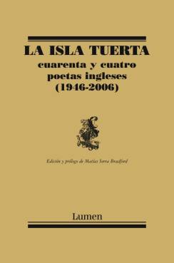 Descargar LA ISLA TUERTA  CUARENTA Y NUEVE POETAS INGLESES (1946-2006)