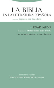 Descargar LA BIBLIA EN LA LITERATURA ESPAÑOLA  TOMO I: EDAD MEDIA  VOLUMEN 1: EL IMAGINARIO Y SUS GENEROS