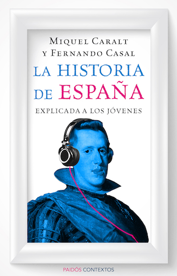 Descargar LA HISTORIA DE ESPAÑA EXPLICADA A LOS JOVENES