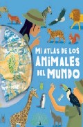 Descargar MI ATLAS DE LOS ANIMALES DEL MUNDO