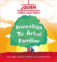 Descargar ¿QUIEN CREES QUE ERES? INVESTIGA TU ARBOL FAMILIAR