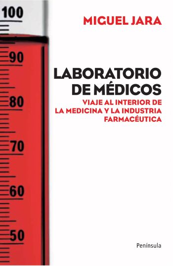 Descargar LABORATORIO DE MEDICOS  VIAJE AL INTERIOR DE LA MEDICINA Y LA INDUSTRIA FARMACEUTICA