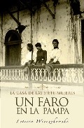 Descargar UN FARO EN LA PAMPA: LA CASA DE LAS SIETE MUJERES