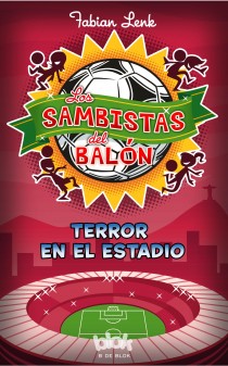 Descargar LOS SAMBISTAS DEL BALON  TERROR EN EL ESTADIO